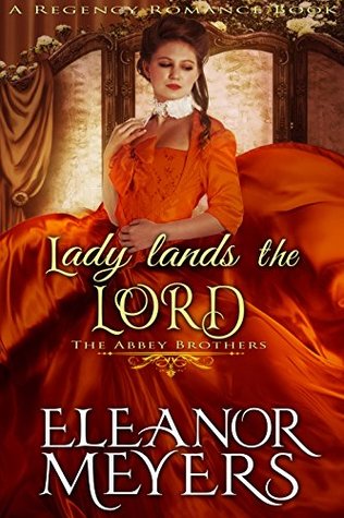 Lady Lands the Lord (Wardington Park: The Abbey Brothers, #12)