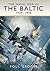 The Naval War in the Baltic, 1939–1945