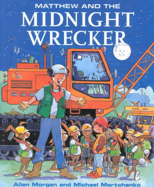 Matthew and the Midnight Wrecker