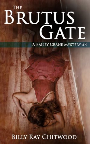 The Brutus Gate: A Bailey Crane Mystery