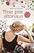 Trise prie altoriaus by Sherryl Woods