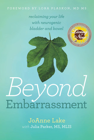 Beyond Embarrassment: Reclaiming Your Life with Neurogenic Bladder and Bowel