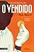O Vendido