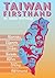 Taiwan Firsthand: An Expat-Anthology