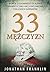 33 Mężczyzn. Wokół cudownego ocalenia i dramatycznej akcji ratunkowej chilijskich górników