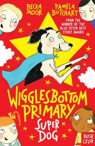 Wigglesbottom Primary Super Dog (Paperback)