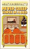 Never Sleep Three in a Bed