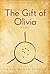 The Gift of Olivia by Craig David Singer