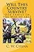 Will This Country Survive? by C.W. Cissna