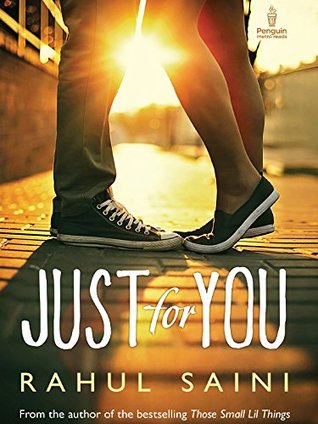 Just For You By Rahul Saini