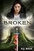 Broken (The Watcher Chronicles, #1)