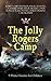 The Jolly Rogers Camp – 9 P...