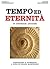 Tempo ed Eternità