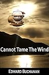 Cannot Tame the Wind (Windmistress Chronicles Book 1)