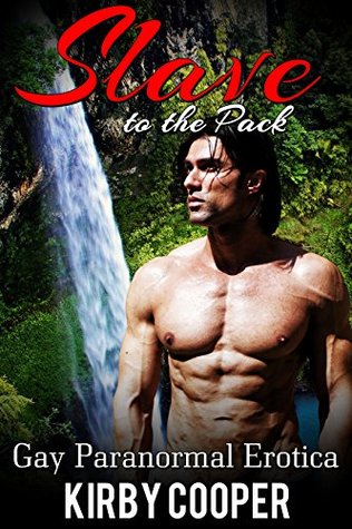 Slave To The Pack (Kindle Edition)
