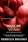Make Me Want by Rebecca Brooks