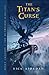 The Titan's Curse (Percy Jackson and the Olympians, #3)