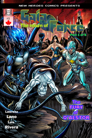The Return of Gaia Force (Part #1)