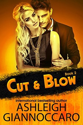Cut & Blow: Book Two (Cut & Blow, #2)