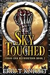 Book cover for Sky Touched (Chaos and Retribution #2)