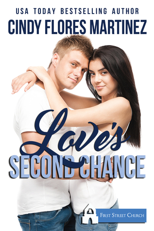 First Street Church Romances: Love's Second Chance (Kindle Worlds Novella)