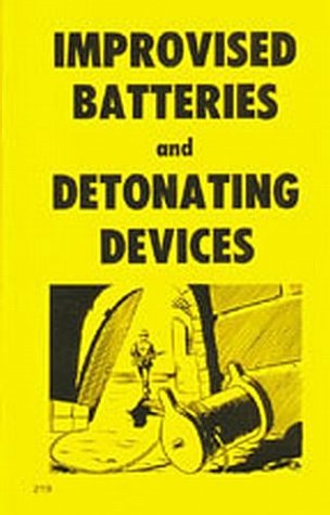 Improvised Batteries and Detonating Devices (Paperback)