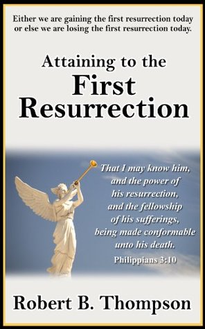 Attaining to the First Resurrection