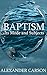 Baptism: Its Mode and Subjects