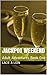 Jackpot Weekend by Lacie A Lion