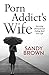 Porn Addict's Wife: Survivi...