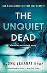 The Unquiet Dead (Rachel Getty & Esa Khattak, #1) Book cover for The Unquiet Dead (Rachel Getty & Esa Khattak, #1)