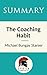 Summary: The Coaching Habit...