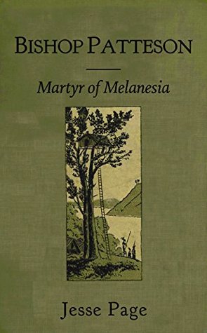 Bishop Patteson: Martyr of Melanesia (Kindle Edition)