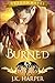 Burned (Reckless Desires Dr...