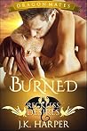 Book cover for Burned (Reckless Desires Dragon Mates, #3)