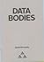 Data Bodies