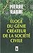 Eloge du génie créateur de la société civile by Pierre Rabhi