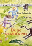 De tre musketöserna (Musketöserna, #1)