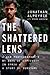 The Shattered Lens by Jonathan Alpeyrie