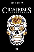 Cicatrizes: Paracosmos