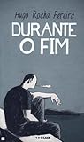 Durante o Fim