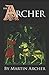 The Archers: 1-3 (The Arche...