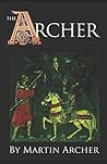 The Archers: 1-3 (The Archers #1-3)