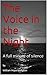 The Voice in the Night: A full minute of silence