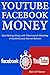 YouTube Facebook Money: Sta...