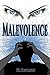 Malevolence (Malevolence Se...