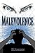 Malevolence (Malevolence Series #1)