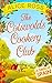 The Cotswolds Cookery Club:...