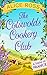 The Cotswolds Cookery Club:...