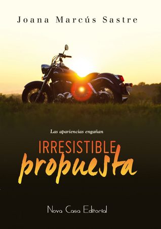 Irresistible propuesta (Irresistible, #1)